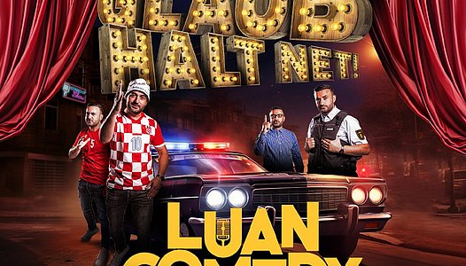 Luan Comedy – glaub halt net im thalhaus Theater Wiesbaden
