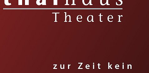 EVIM/Gruppe Zeitlos – Die drei Säulen des Seins im thalhaus Theater Wiesbaden